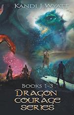 Dragon Courage Series Books 1-3 