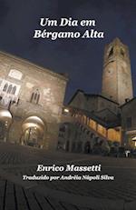 Um Dia em Bergamo Alta - Enrico Massetti