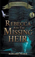 Rebecca and the Missing Heir 