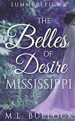 The Belles of Desire, Mississippi 