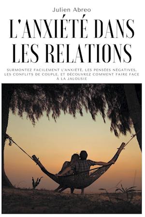 L'anxiété dans les relations