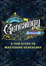 How To Become A Genealogy Expert