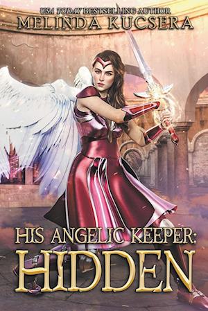 His Angelic Keeper Hidden