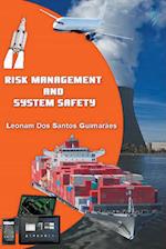 Risk Management and System Safety 