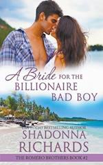 A Bride for the Billionaire Bad Boy 