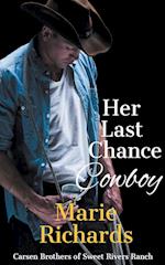 Her Last Chance Cowboy 