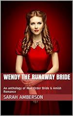 Wendy The Runaway Bride