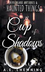 A Cup of Shadows 