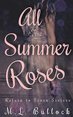 All the Summer Roses 