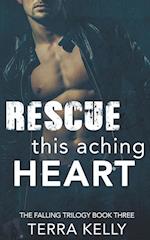 Rescue This Aching Heart 