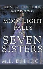 Moonlight Falls On Seven Sisters 