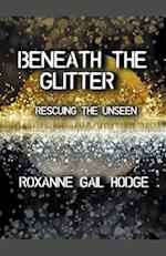 Beneath The Glitter 