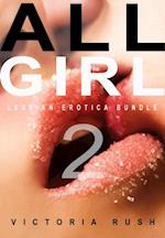 All Girl 2: Lesbian Erotica Bundle