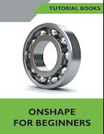 Onshape For Beginners 