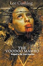The Voodoo Mambo 