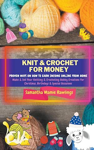 Knit And Crochet For Money