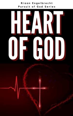 Heart of God