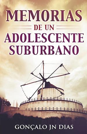 Memorias de un Adolescente Suburbano