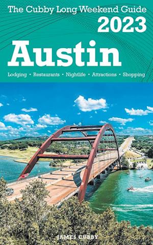 Austin - The Cubby 2023 Long Weekend Guide