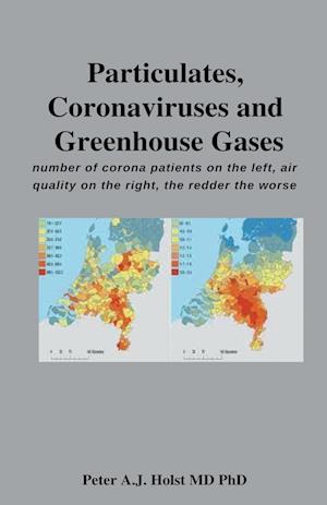 Particulates, Coronaviruses and Greenhouse Gases