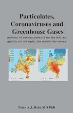 Particulates, Coronaviruses and Greenhouse Gases 