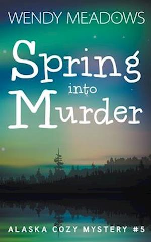 Spring into Murder