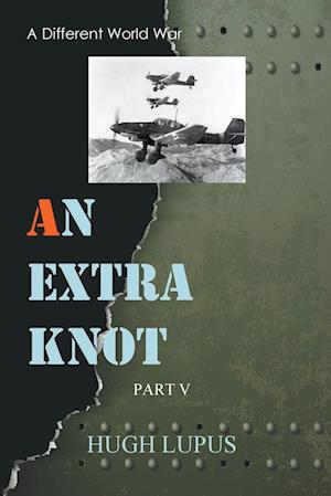 An Extra Knot part V