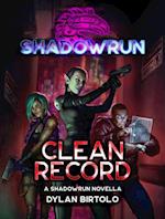 Shadowrun: Clean Record