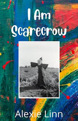 I Am Scarecrow