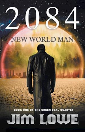 2084 - New World Man