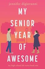 My Senior Year of Awesome 