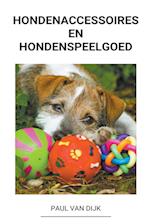 Hondenaccessoires en Hondenspeelgoed