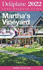 Martha's Vineyard - The Delaplaine 2022 Long Weekend Guide 