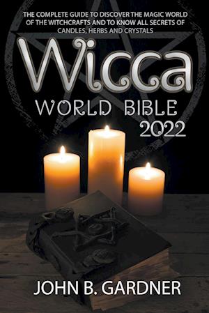 Wicca World Bible 2022 (4 Books in 1)