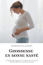 Grossesse en bonne santé