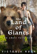 Land of Giants: An Adult Fairy Tale