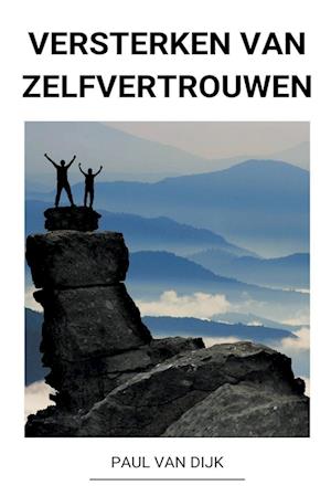 Versterken van  Zelfvertrouwen