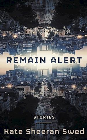 Remain Alert