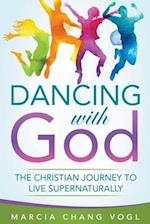 Dancing With God