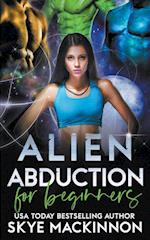 Alien Abduction for Beginners 