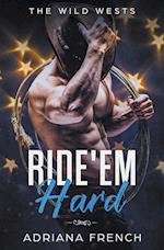 Ride 'Em Hard 