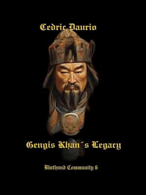 Gengis Khan's Legacy- Bluthund Community 6