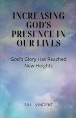 Increasing God's Presence in Our Lives