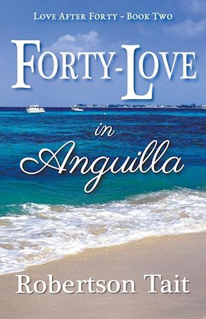 Forty-Love in Anguilla