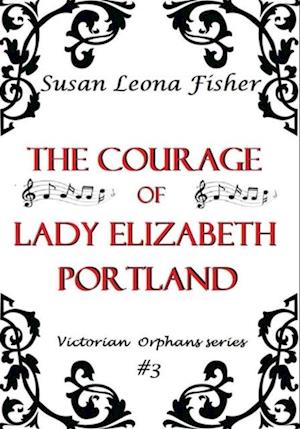 Courage of Lady Elizabeth Portland