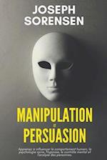 Manipulation et Persuasion