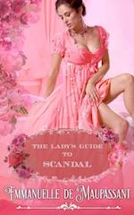 Lady's Guide to Scandal : a passionate historical romance