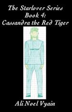 Cassandra the Red Tiger