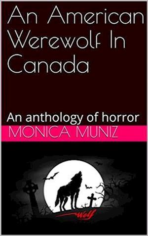 American Werewolf In Canada