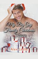 My Big Gay Family Christmas Fiasco 